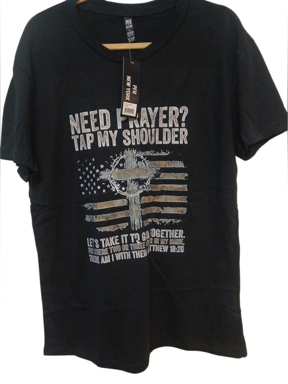 PFR - Christian Tees, Black Short Sleeve, "Need Prayer... Let's Take It To...